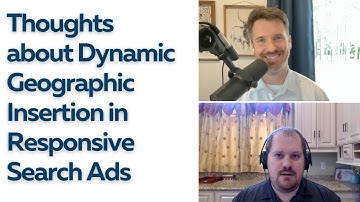 How We Use Dynamic Location Insertion in Responsive Search Ads In Google Ads