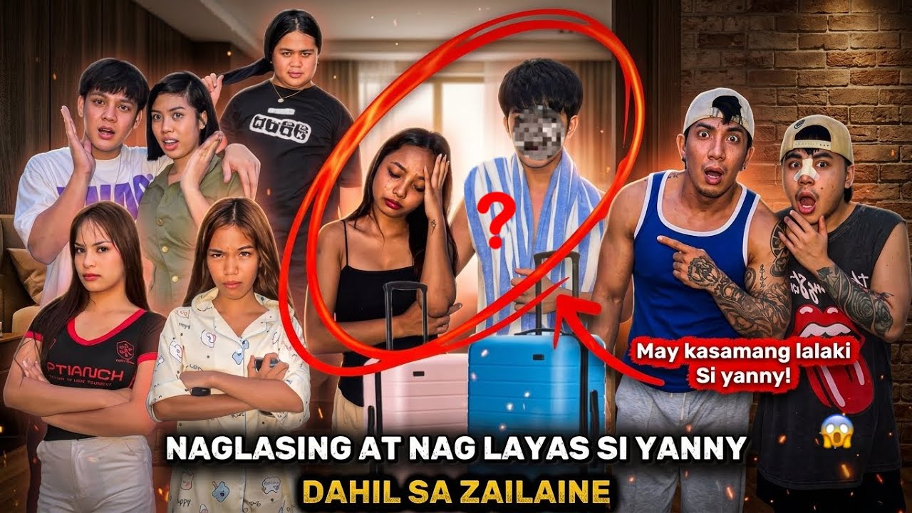 NAGLASING AT NAG LAYAS SI YANNY * DAHIL SA ZAILAINE | FAMILYAY x MANNIX FAM