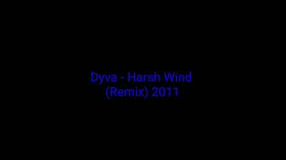 Dyva - Harsh Wind (Remix) 2011_italo disco