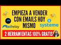 Empieza a vender con emails hoy mismo (estas 2 herramientas son 100% gratis)