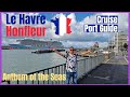Honfleur day trip   royal caribbean anthem of the seas port excursion at le havre   ep 7