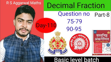 Decimal fraction।Part-8।R S Aggarwal Maths।R S Aggarwal Maths by Deepak Kumar।