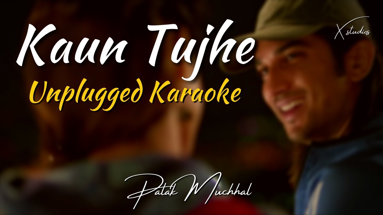 Kaun Tujhe | Unplugged Karaoke | Palak Muchhal | Armaan Malik | M.S. DHONI
