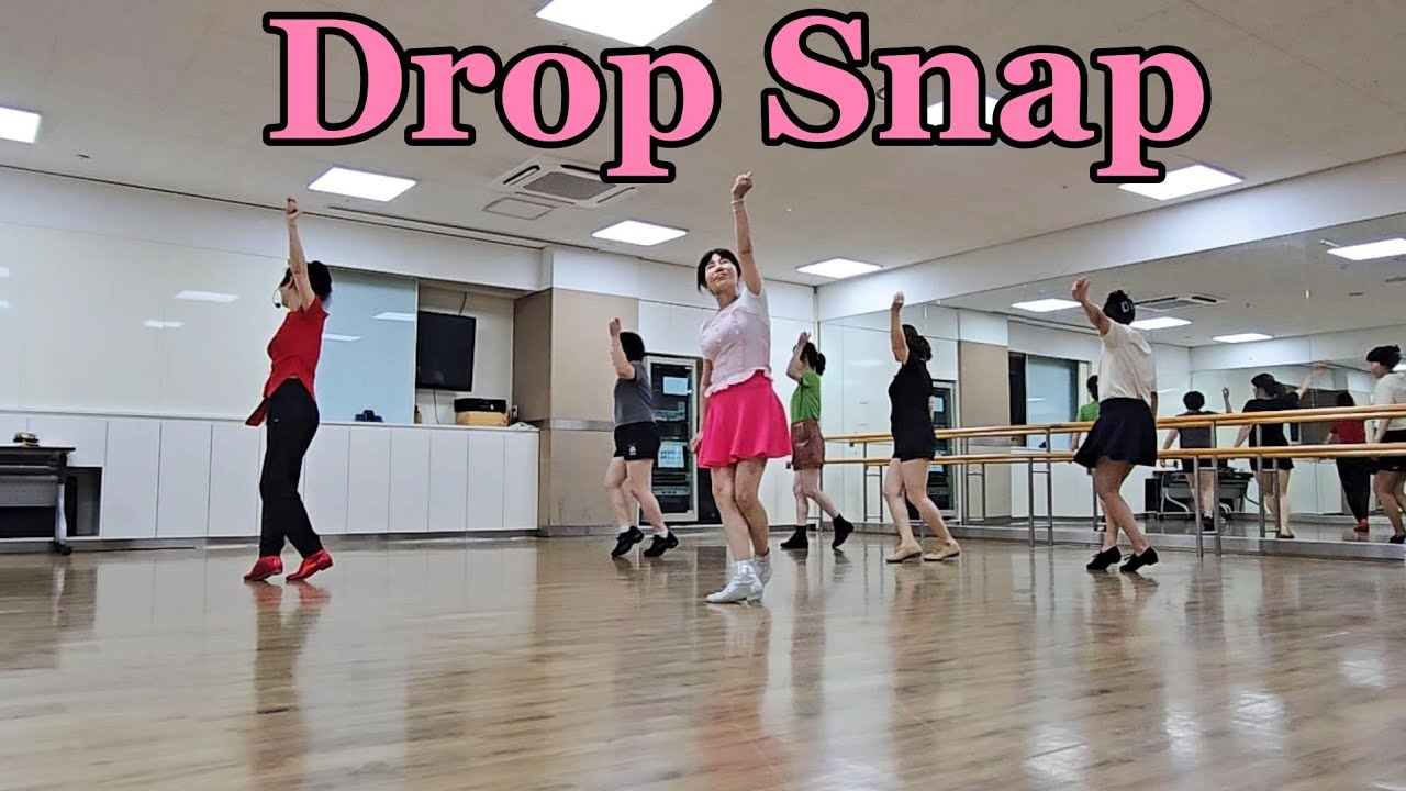 Drop Snap Line Dance/Easy Advanced/계양롯데마트 중급반 수업영상