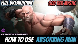 How to use Absorbing man Effectively |Full Breakdown| - Marvel Contest of Champions