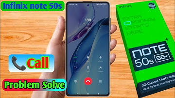 infinix note 50s call problem, infinix note 50s call nahi lag raha hai