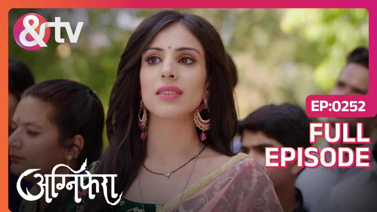 किसने की Srishti को चाकू से मारने की कोशिश? | Agnifera | Full Ep. 252 | And TV