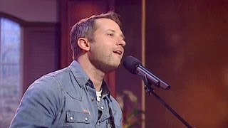 Brandon Heath: Jesus In Disguise (James Robison / LIFE Today)