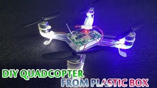 How to make Quadcopter from Plastic Box