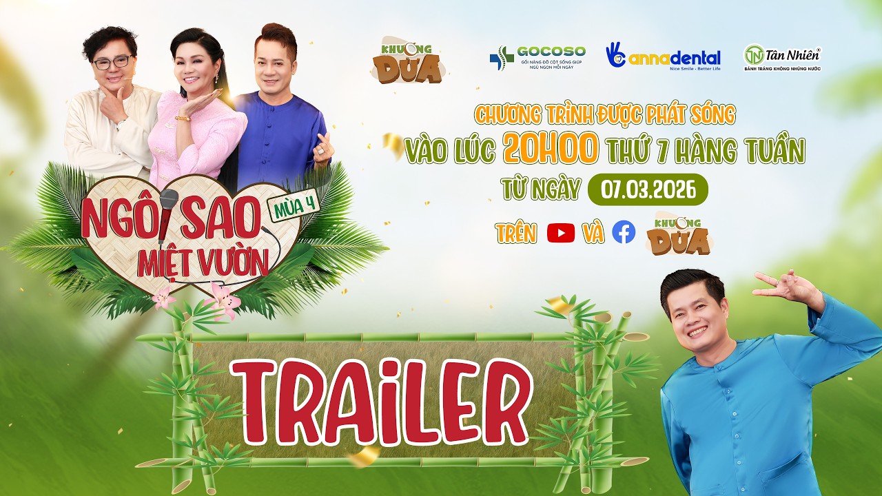 Ngôi Sao Miệt Vườn 4 TRAILER|Khương Dừa, Minh Nhí, Châu Thanh, Ngọc Huyền và nhiều thí sinh hát ĐỈNH
