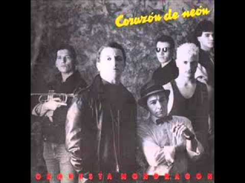 Orquesta Mondragon - Corazon de Neon