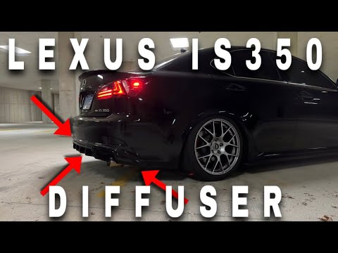 INSTALL + REVIEW LEXUS IS350 DIFFUSER - YouTube