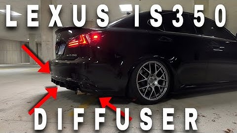 INSTALL + REVIEW LEXUS IS350 DIFFUSER