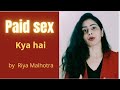paid sex kya hai