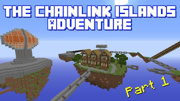 The Chainlink Islands Adventure - The Forgotten Sanctuary [Episode 1]