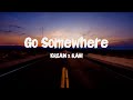 KREAM X RANI Go Somewhere Lyrics mp3