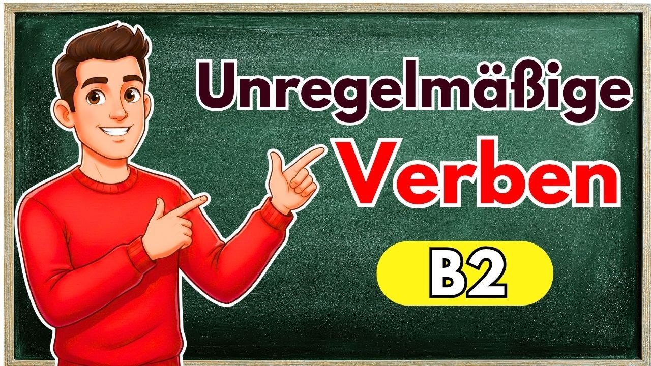 Diese 100 unregelmäßigen Verben musst du kennen! 🇩🇪 | B2–C1 Deutsch für Goethe & Telc