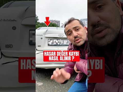 Hasar değer kaybı nasıl alınır ? Şartlar neler ?