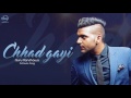 Chhad Gayi (Full Audio) | Guru Randhawa | Latest Punjabi Song 2016 | Speed Records