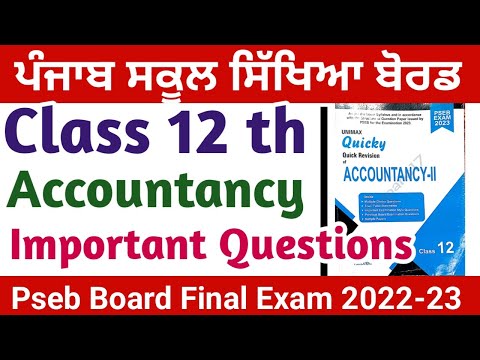 Accountancy Important Question Class 12 Sample Paper Final Exam Ll Pseb Board Ll 2022-23