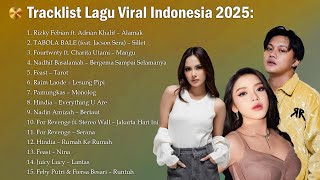 LAGU VIRAL TIKTOK & SPOTIFY TERBARU 2025 | Playlist Hits Indonesia Terpopuler Tahun Ini!
