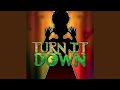 Turn It Down (Instrumental Version)