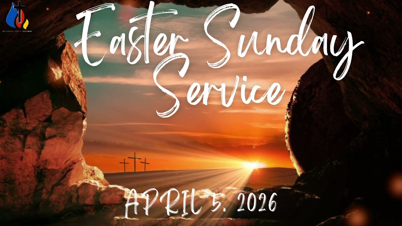 April 5, 2026 - Easter Sunday Worship Service - YouTube