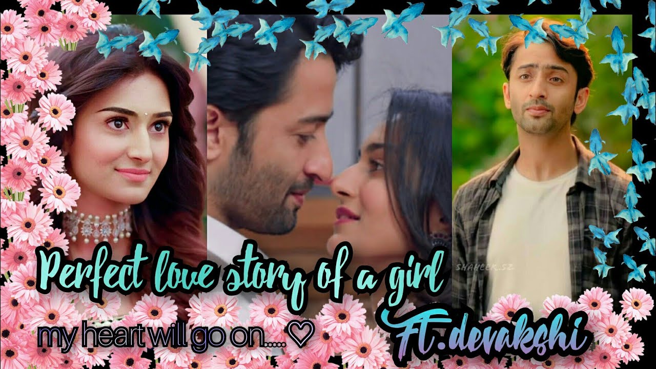 Devakshi - My heart will go on♥| shaheer ki deewangi😋