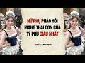 AUDIO 2026 | NỮ PHỤ PHÁO HÔI MANG THAI CON CỦA TỶ PHÚ GIÀU NHẤT | Nhã Lam Audio