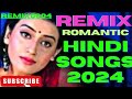 Dj remix song  top bollywood songs  remix0004  latest mp3 freedownload song  dj remix song 2024