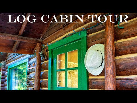 Log Cabin Tour, Summer Walk Through of a Western Canada Tiny Log Cabin Home in the Rocky Mountains