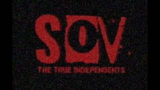 Watch S.O.V. The True Independents Trailer