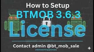 How to Setup BTMOB V3 6 3 License #btmobv3.6.3