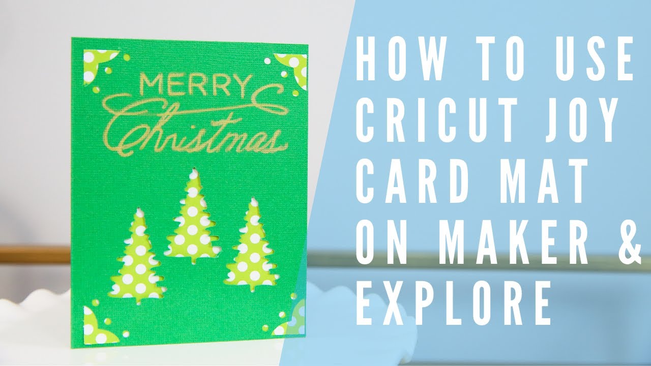 How To Use Cricut Joy Card Mat On Cricut Maker And Cricut Explore