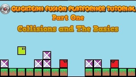 Clickteam Fusion 2.5 Platformer Tutorial : Collisions and The Basics