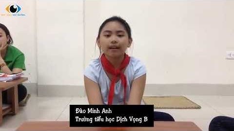 Bé Đào Minh Anh   Trường tiểu học Dịch Vọng B