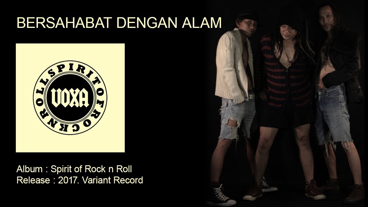Bersahabat Dengan Alam ( Spirit of Rock n Roll, Album 2017 )