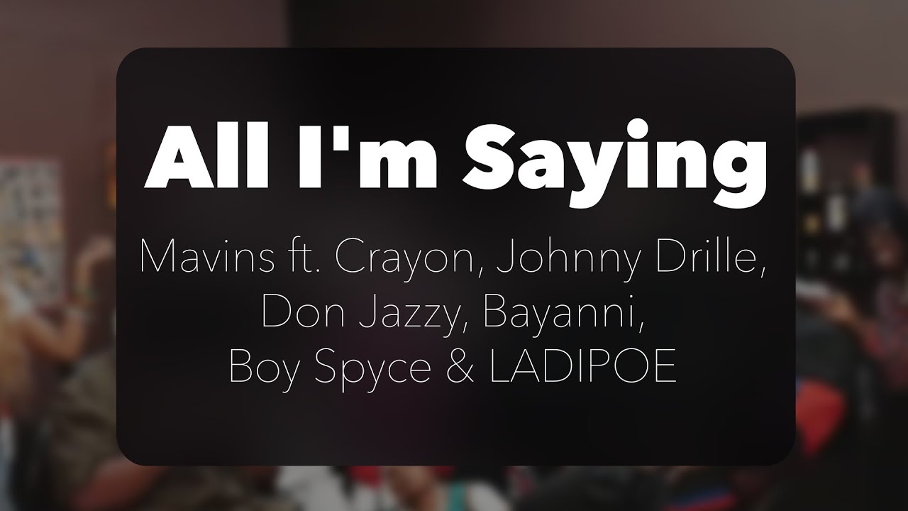 Mavins ft. Crayon, Johnny Drille, Don Jazzy, Bayanni, Boy Spyce