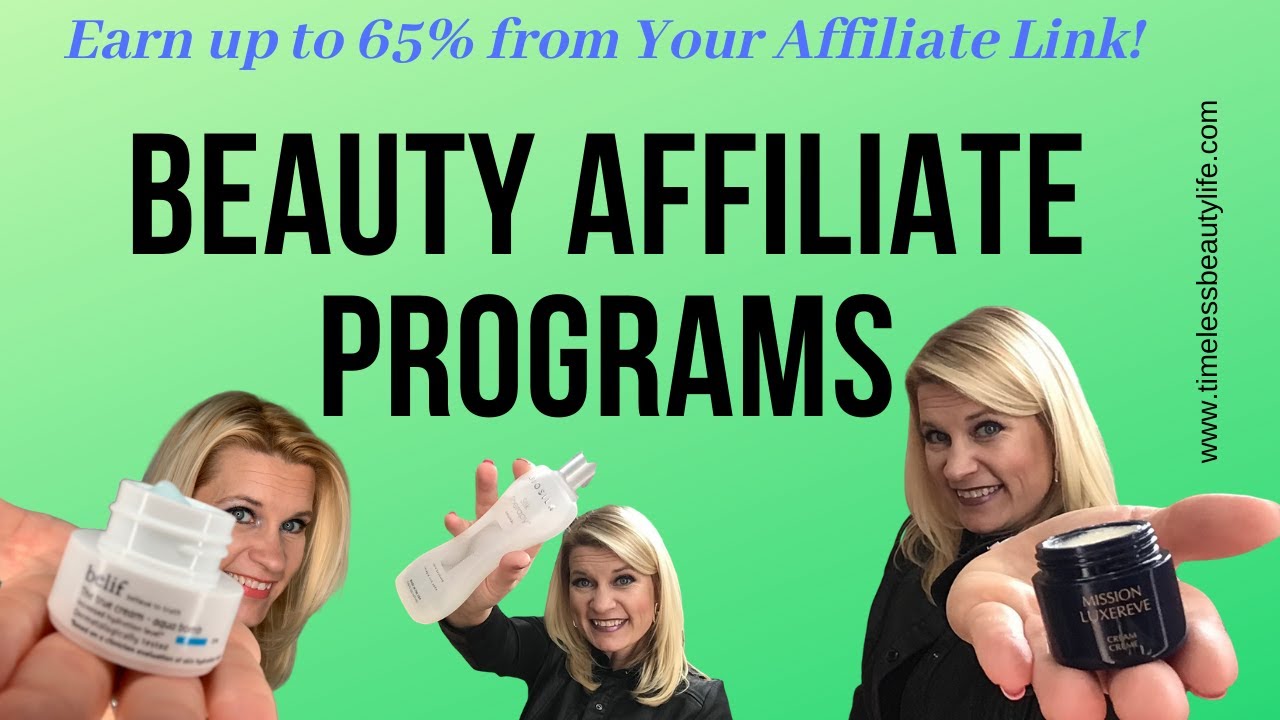 Beauty Affiliate Programs Make up to 3500 as a Beauty Influencer