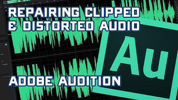 Fixing Distored & Clipped Audio with Adobe Audition CC
