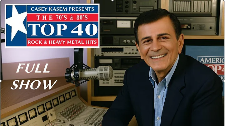 CASEY KASEM PRESENTS THE TOP 40 ROCK & HEAVY METAL HITS OF THE '70S & '80S (FULL SHOW)