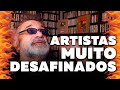 Artistas Muito Desafinados