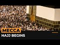 Hajj pilgrimage begins in mecca saudi arabia  al jazeera newsfeed