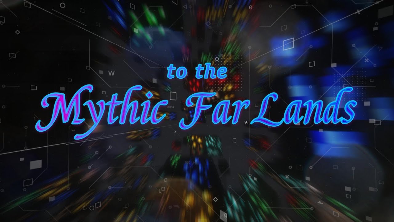 Welcome to the Mythic FarLands! - YouTube