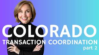 Colorado   Transaction Coordination   Video Two 1080p