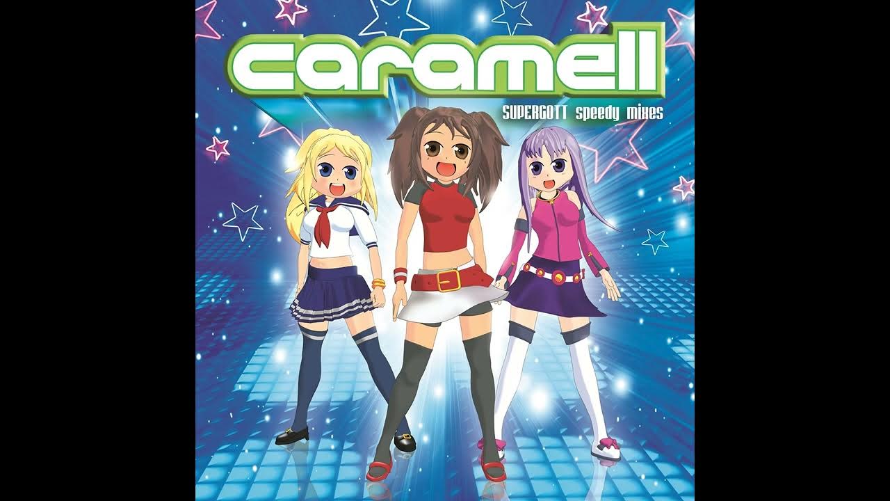 CARAMELL CARAMELLDANSEN (SPEED UP NIGHTCORE MIX) YouTube