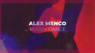 Alex Menco - Ruddy Dance / New Music 2020 / Deep House, Club, Car Music