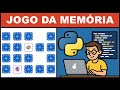 COMO PROGRAMAR O JOGO DA MEMÓRIA EM PYTHON