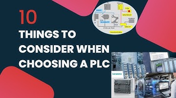 10 Things to Consider When Choosing The Best PLC For Your Application