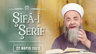 Şifâ-i Şerîf Dersi 179. Bölüm 22 Mayıs 2023